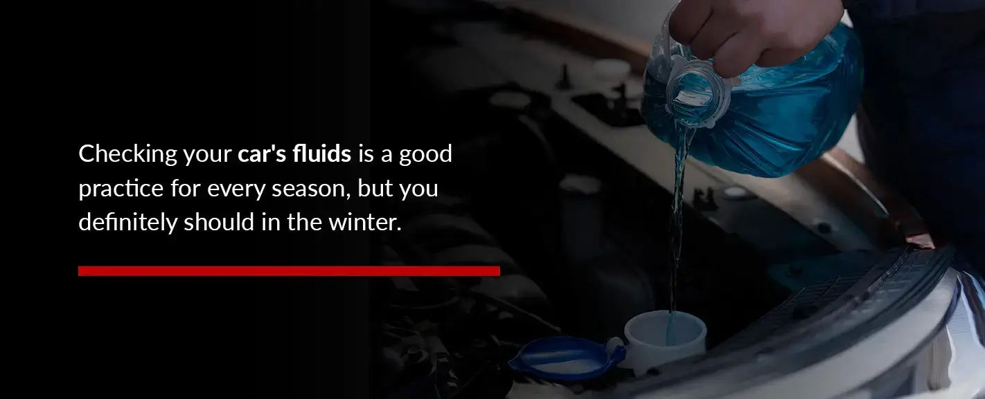 5 Car Fluids That Need Your Attention This Winter