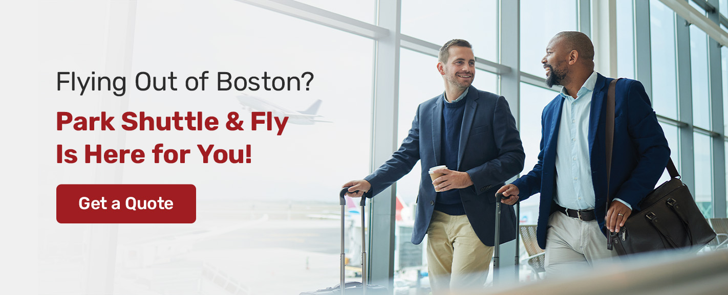 Flying Out of Boston? Park Shuttle & Fly Is Here for You!