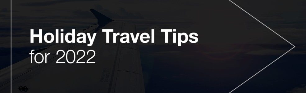 Holiday Travel Tips