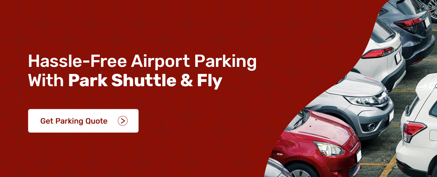 Hassle-Free Airport Parking With Park Shuttle & Fly